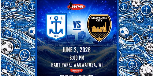 FC Milwaukee Torrent Women vs Milwaukee City AFC