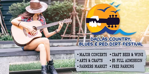 2025 Dallas Country Red Dirt Music Festival at Frisco- Plano