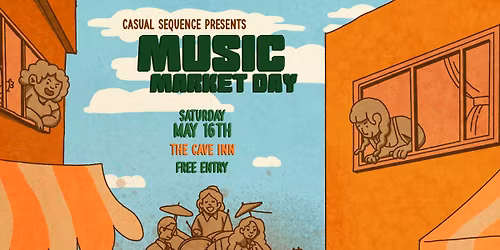 Casual Sequence Presents: Music Market Day 2026!
