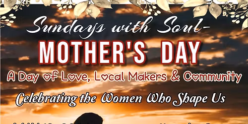 PRescott Valley Community Market: Mothers Day- Celebrating the Women Who Shape Us!