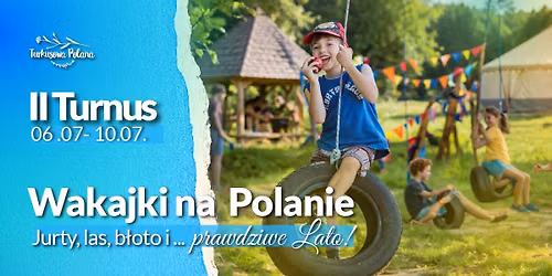 Wakajki na Polanie, turnus II