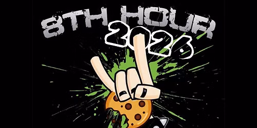 8th Hour at Unhynged!