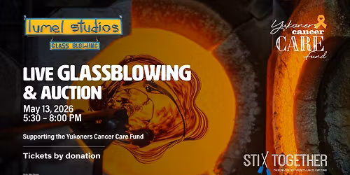 Lumel Live Glassblowing & Auction Fundraiser