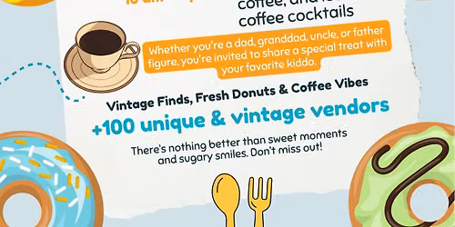 \ud83c\udf69 FREE Donuts With Dad at Treasure Trove Fleatique