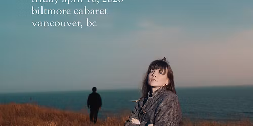 COURTNEY MARIE ANDREWS - The Valentine Tour With Lou Hazel - Vancouver