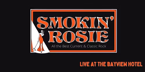 SMOKIN' ROSIE \/\/ LIVE BAND