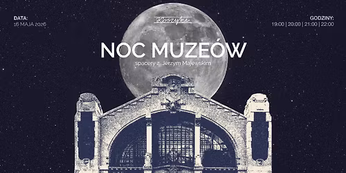 Noc Muze\u00f3w w Hali Koszyki