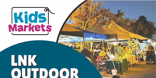 Kids Markets at LNK Outdoor Movie