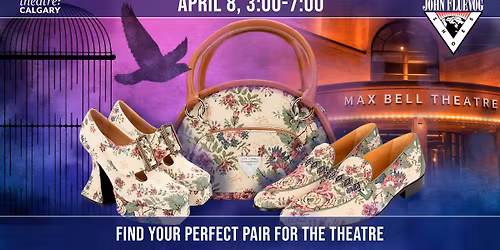 Theatre Calgary & Fluevog | Party & Fundraiser 