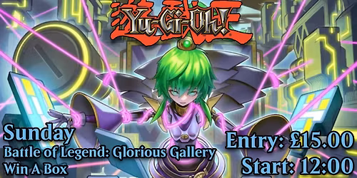Battle of Legends: Glorious Gallery Win-A-Box Release Event @ Spike's Hideout