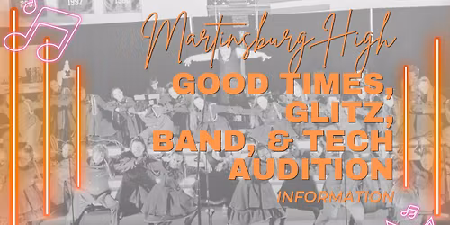 Martinsburg High School Show Choir Auditions!!
