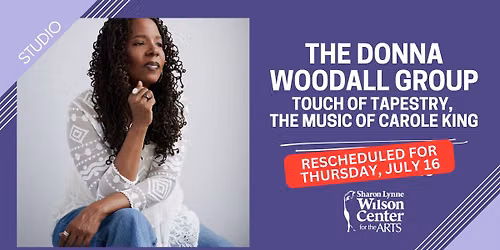 NEW DATE: The Donnna Woodall Group: Touch of Tapestry 