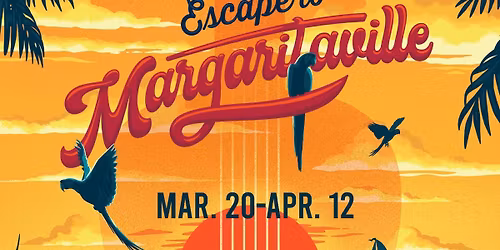 Jimmy Buffets Escape to Marga\u00adrita\u00adville at Bay Street Players