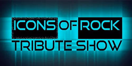 Icons of Rock Tribute Show