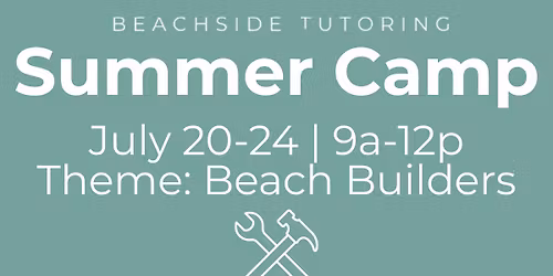Summer Camp | Week 8 | Beach Builders