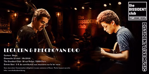 [DISSIDENT JAZZ+JAM] DUO LEGUERN & KHECHOYAN