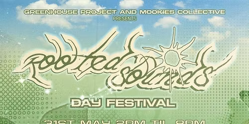 ROOTED SOUNDS DAY FESTIVAL @ FUTURE ROOTS