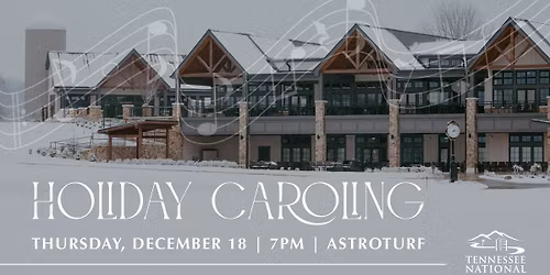 Holiday Caroling (Member Event)