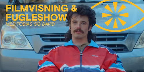 Filmvisning og fugleshow med David og Tobias \/\/ LISTERS