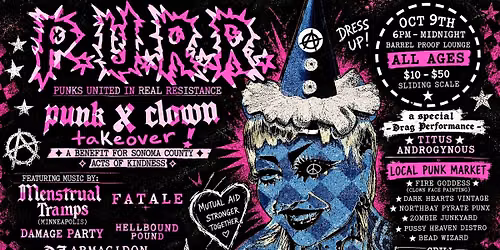 P.U.R.R. Presents: A Punk Clown Takeover \u2014 Mutual Aid Benefit