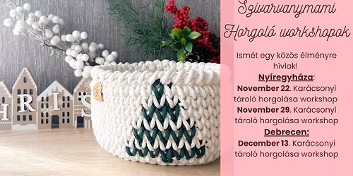 Kar\u00e1csonyi t\u00e1rol\u00f3 horgol\u00e1sa workshop