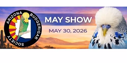 Arizona Budgerigar Society 2026 May Show