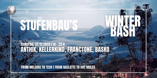 STUFENBAU'S WINTERBASH