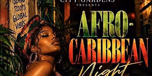 SECRETS AFRO-CARIBBEAN NIGHT