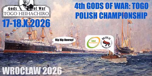 IV. Mistrzostwa Polski Bogowie Wojny: Togo \/ 4th Polish Championship Gods of War: Togo 17-18.X.2026