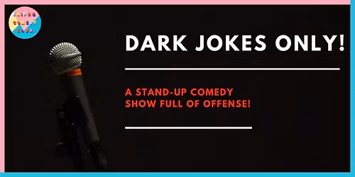 Dark Jokes Only!