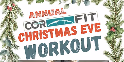 COR FIT Christmas Eve workout