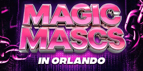 MAGIC MASCS in Orlando | Sapphire Lounge