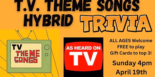 T.V. Theme Songs Trivia!