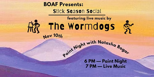 Bolton Outdoor Adventure Fund Presents Stick Season Social with the WORMDOGS
