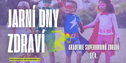 Jarn\u00ed dny zdrav\u00ed - akademie superhrdin\u016f zdrav\u00ed s Winners Znojmo