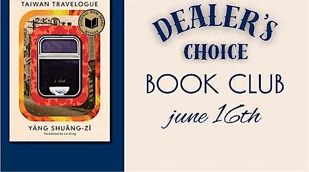 Dealer's Choice Book Club - Taiwan Travelogue