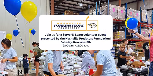 Serve 'N Learn Volunteer Event Presented By The Nashville Predators Foundation