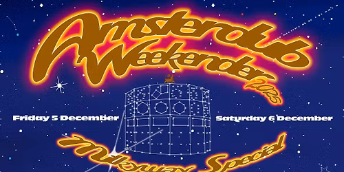 Amsterdub Weekender 2025 "The Milkyway" Special