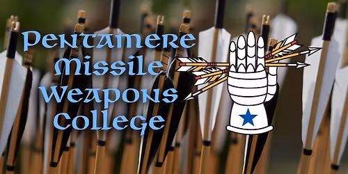 Pentamere Missile Weapons College