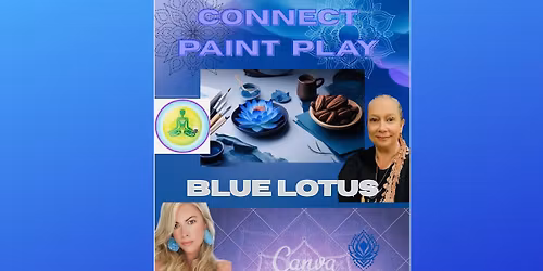 Blue Lotus & Paint Night - A Soulful Night of Tea & Art