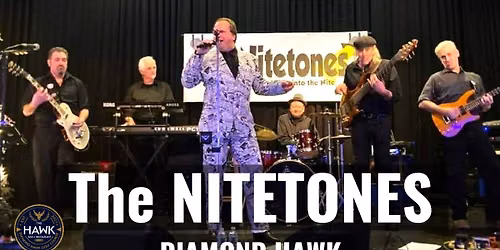 The Nitetones @ The Hawk!