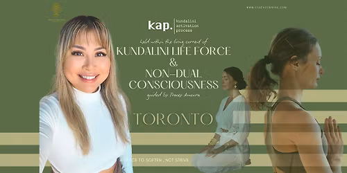 KAP TORONTO \u2022 KUNDALINI ACTIVATION PROCESS