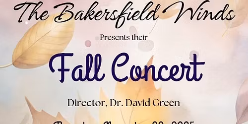 Bakersfield Winds Fall Concert 2025