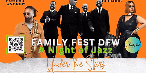 A NIGHT OF JAZZ UNDER THE STARS @ FAMILY FEST DFW (6th Annual)