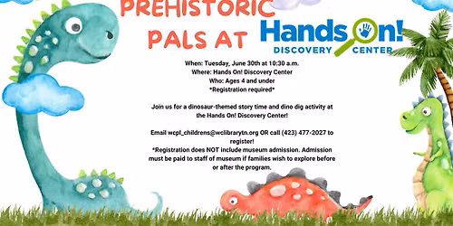 Prehistoric Pals at Hands On! Discovery Center