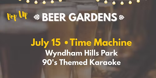 Pop-Up Beer Garden: Time Machine