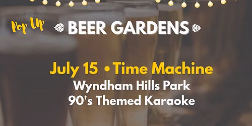 Pop-Up Beer Garden: Time Machine