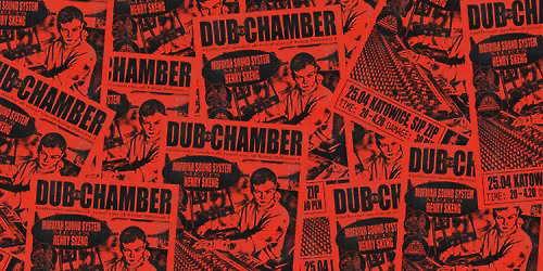 DUB CHAMBER#5 - MOFAYAH SOUNDSYSTEM meets HENRY SKENG aka KING PHAROAH