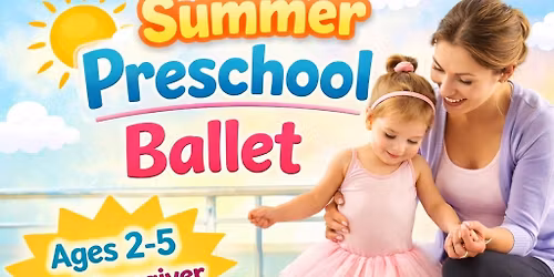 Preschool Ballet (Summer) *FULL*