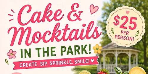 Cake and Mocktails in the park